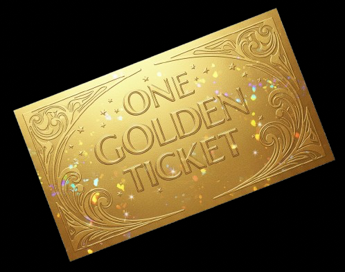 The Golden Ticket